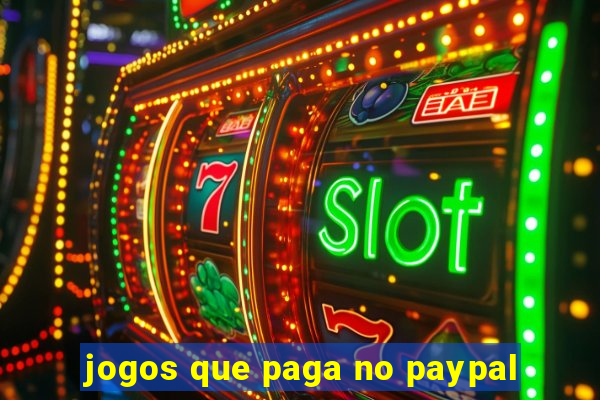 jogos que paga no paypal